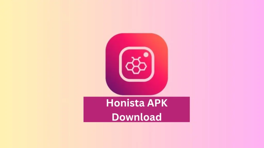 Honista APK Download pro